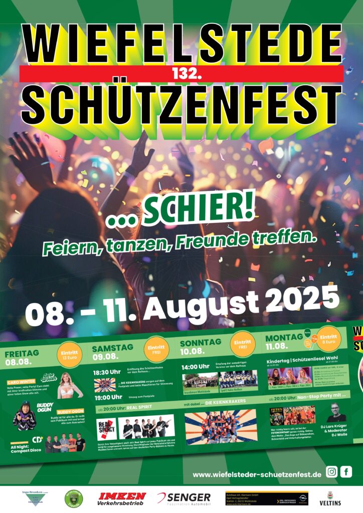 132. Wiefelsteder Schützenfest @ Schützenverein Wiefelstede